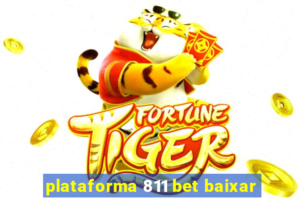 plataforma 811 bet baixar